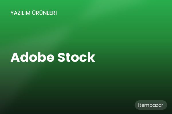Adobe Stock Kurulum | Hızlı ve Güvenli Teslim