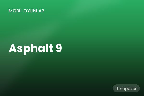 Asphalt 9 Kod / E-Pin | Anında Teslimat
