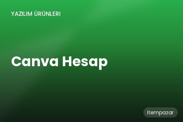 Canva Hesap Lisans | Anında Teslimat