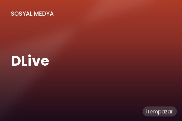 DLive Beğeni | Garantili Teslimat