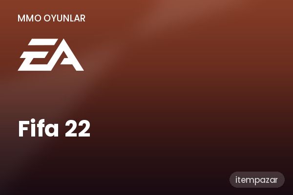Fifa 22 Oyun Parası / Bakiye | Anında Teslimat