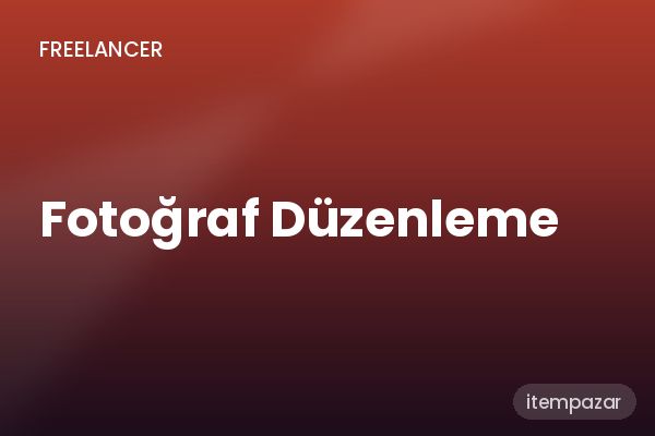 Fotoğraf Düzenleme Standart Paket | Hızlı ve Güvenli Teslim