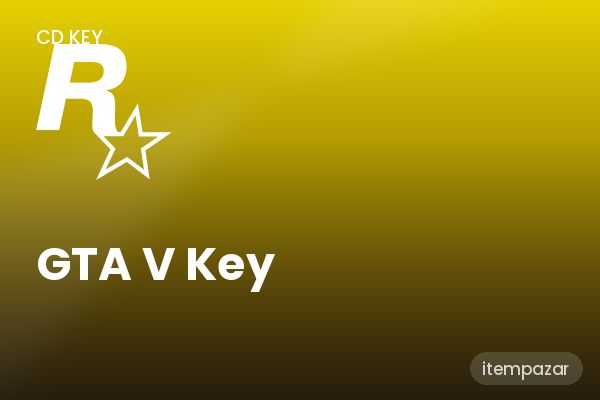 GTA V Key PC Key | 7/24 Destekli Satış