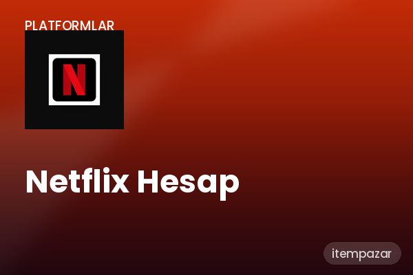 Netflix Hesap Üyelik | Hızlı ve Güvenli Teslim
