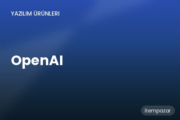 OpenAI Kurulum | Garantili Teslimat