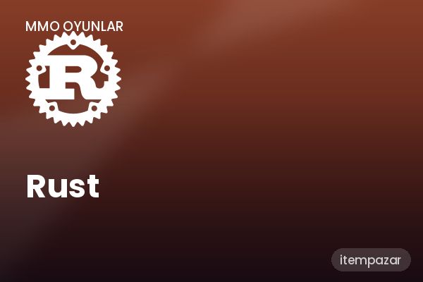 Rust Hesap | Uygun Fiyat Fırsatı