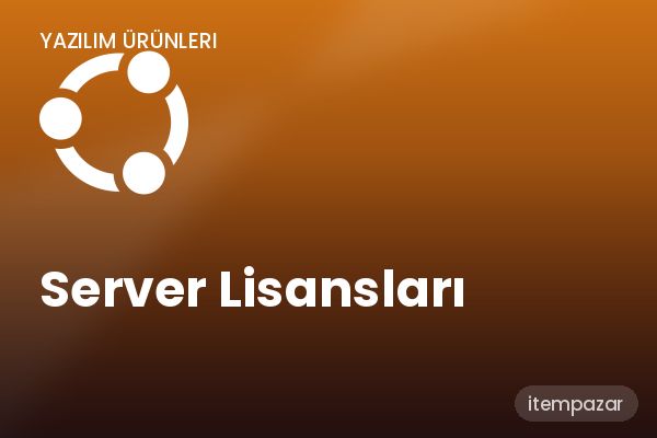 Server Lisansları Kurulum | Hızlı ve Güvenli Teslim