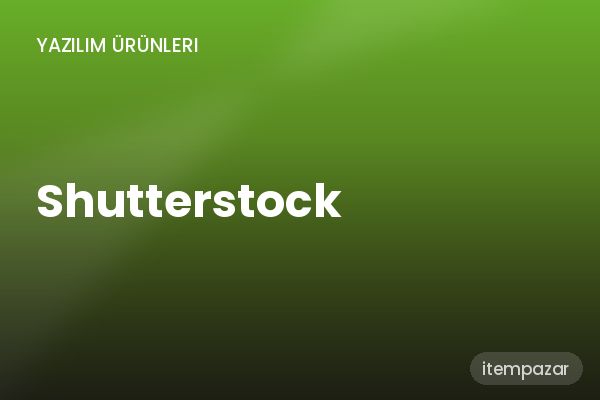 Shutterstock Hesap | Anında Teslimat