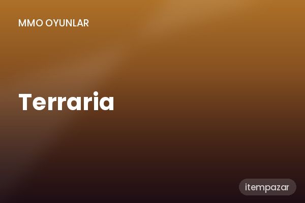 Terraria Oyun Parası / Bakiye | Anında Teslimat