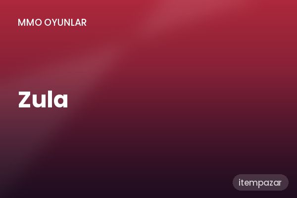 Zula Hesap | Anında Teslimat