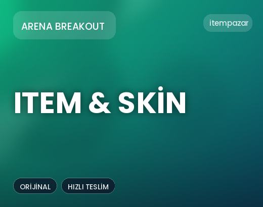 Arena Breakout Item & Skin | Uygun Fiyat Fırsatı