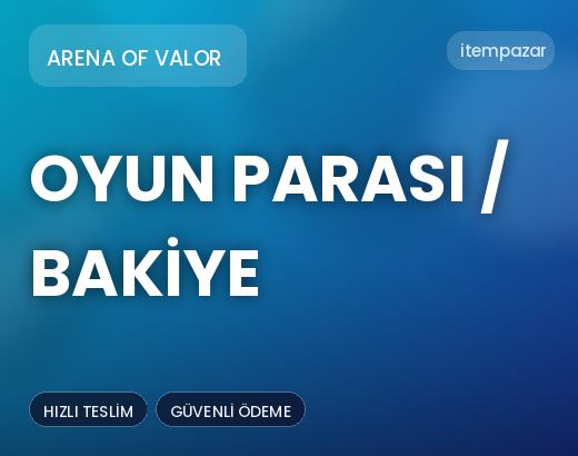 Arena of Valor Oyun Parası / Bakiye | 7/24 Destekli Satış