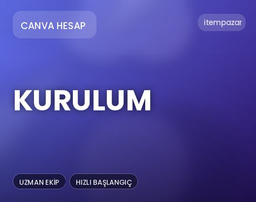 Canva Hesap Kurulum | Uygun Fiyat Fırsatı