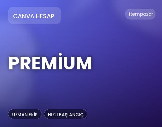 Canva Hesap Premium | 7/24 Destekli Satış
