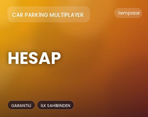 Car Parking Multiplayer Hesap | Anında Teslimat