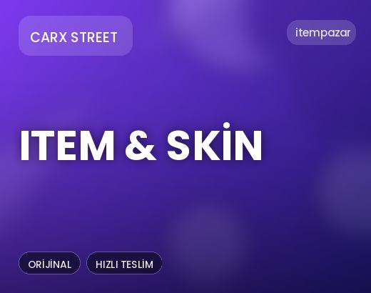 CarX Street Item & Skin | Uygun Fiyat Fırsatı