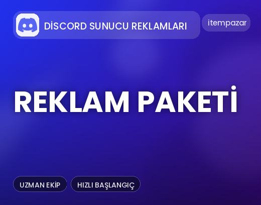 Discord Sunucu Reklamları Reklam Paketi | Anında Teslimat