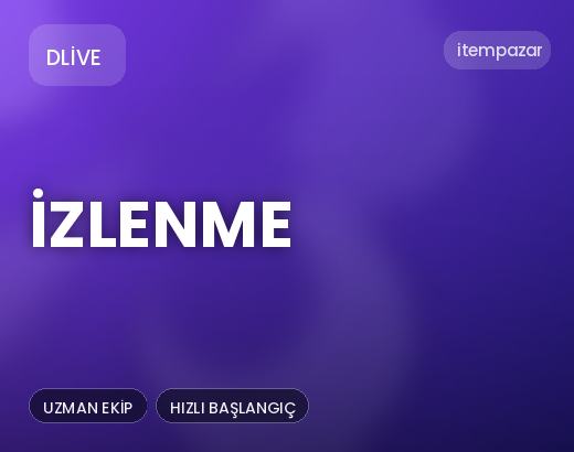 DLive İzlenme | Hızlı ve Güvenli Teslim