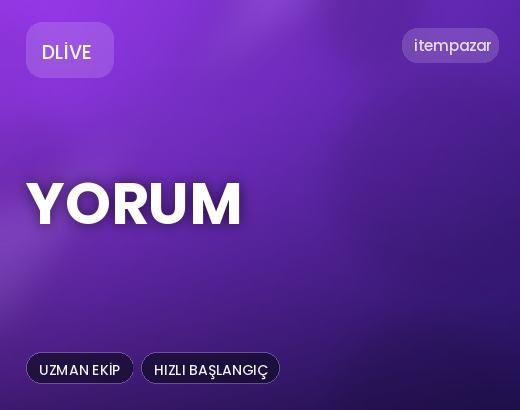 DLive Yorum | 7/24 Destekli Satış