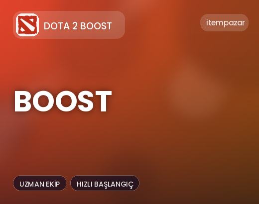 Dota 2 Boost Boost | Uygun Fiyat Fırsatı