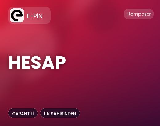 E-Pin Hesap | Anında Teslimat