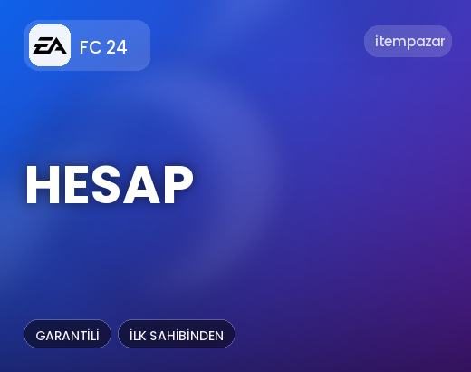 FC 24 Hesap | Garantili Teslimat