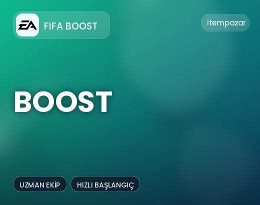 FIFA Boost Boost | Anında Teslimat