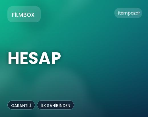 FilmBox Hesap | Hızlı ve Güvenli Teslim
