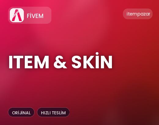 Fivem Item & Skin | Anında Teslimat