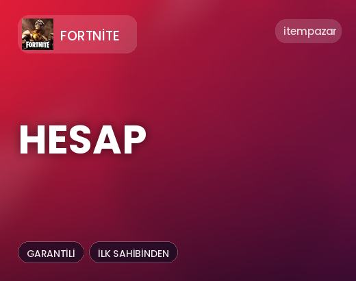 Fortnite Hesap | Uygun Fiyat Fırsatı