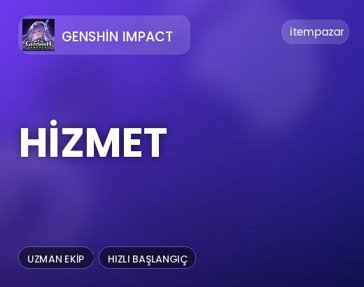Genshin Impact Hizmet | Hızlı ve Güvenli Teslim