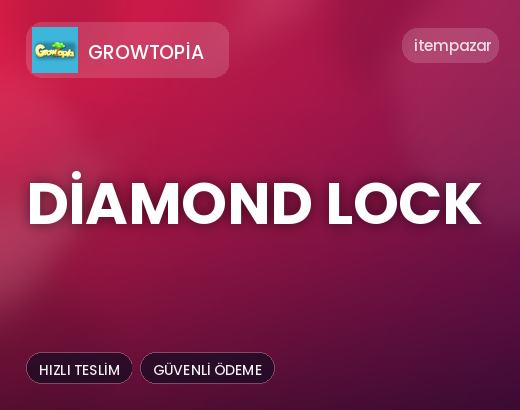 Growtopia Diamond Lock | Garantili Teslimat