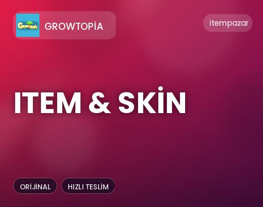 Growtopia Item & Skin | Anında Teslimat