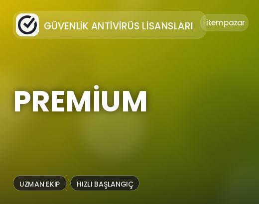 Güvenlik Antivirüs Lisansları Premium | Hızlı ve Güvenli Teslim