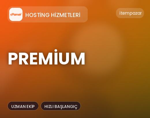 Hosting Hizmetleri Premium | Garantili Teslimat