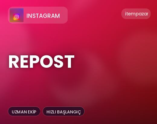 Instagram Repost | Uygun Fiyat Fırsatı