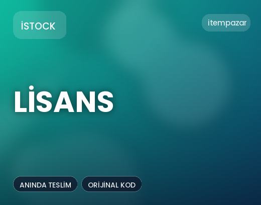 iStock Lisans | Uygun Fiyat Fırsatı