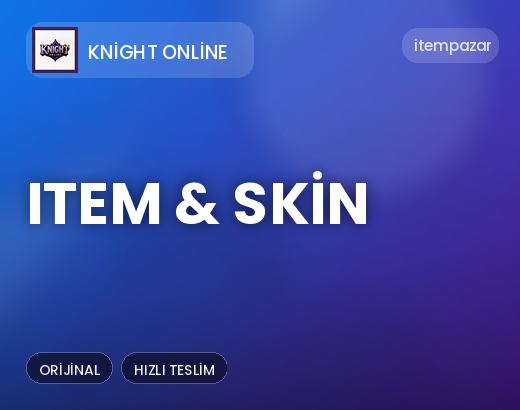 Knight Online Item & Skin | Anında Teslimat