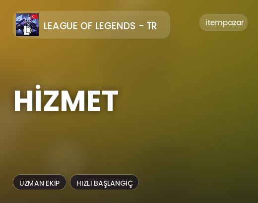 League of Legends - TR Hizmet | Anında Teslimat