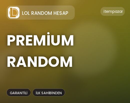 LoL Random Hesap Premium Random | Anında Teslimat