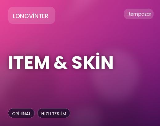 Longvinter Item & Skin | Hızlı ve Güvenli Teslim