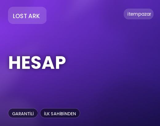 Lost Ark Hesap | Uygun Fiyat Fırsatı
