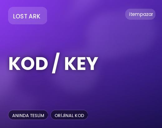 Lost Ark Kod / Key | Anında Teslimat