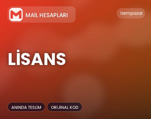 Mail Hesapları Lisans | Anında Teslimat