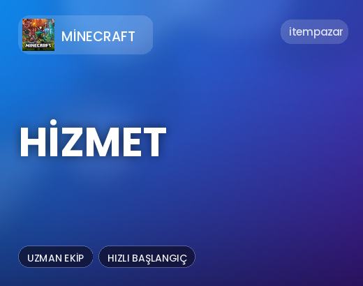 Minecraft Hizmet | Hızlı ve Güvenli Teslim