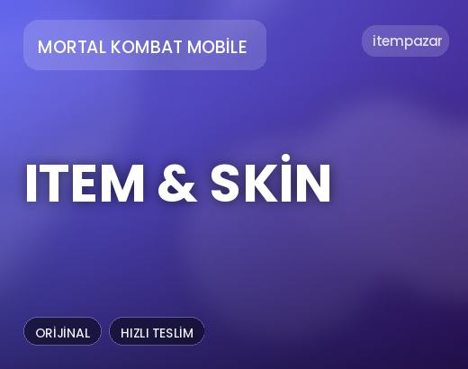 Mortal Kombat Mobile Item & Skin | Hızlı ve Güvenli Teslim