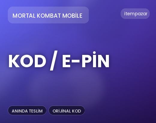 Mortal Kombat Mobile Kod / E-Pin | Garantili Teslimat