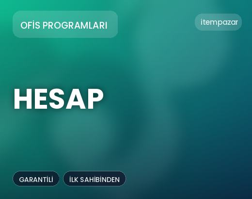Ofis Programları Hesap | Garantili Teslimat