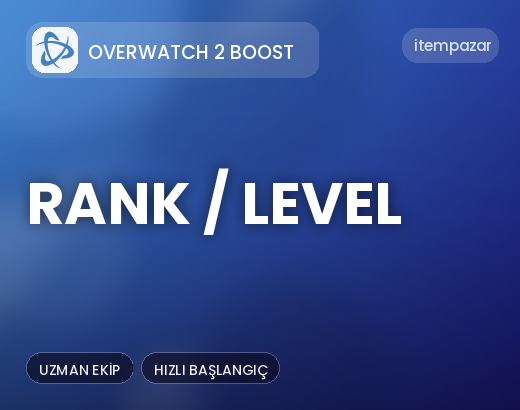 Overwatch 2 Boost Rank / Level | 7/24 Destekli Satış