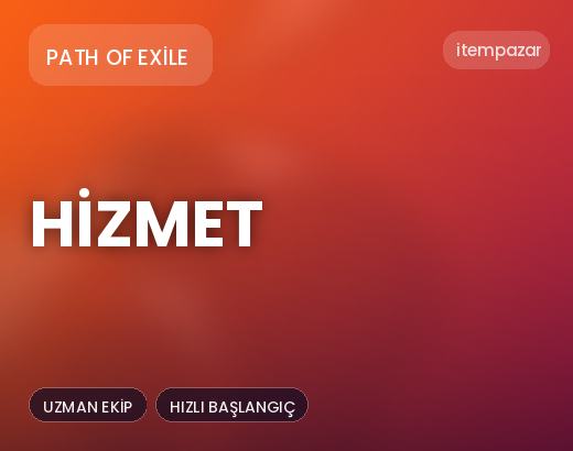 Path of Exile Hizmet | Anında Teslimat